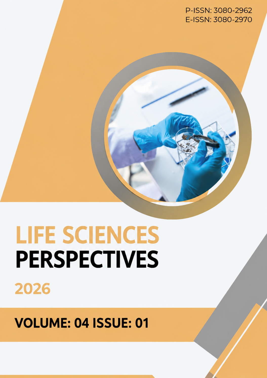 					View Vol. 4 No. 01 (2026): Life Sciences Perspectives
				